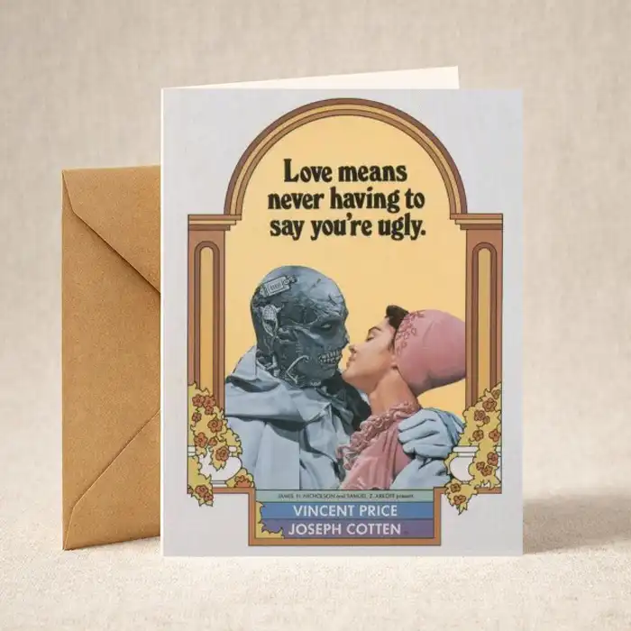 Greeting_Card - Love means never having to say you are ugly
